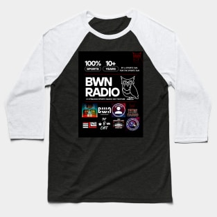 Bwn Radio Through the Years design Baseball T-Shirt